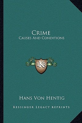 Crime: Causes And Conditions