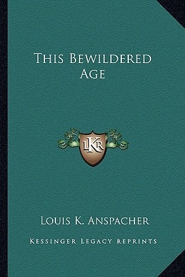 This Bewildered Age