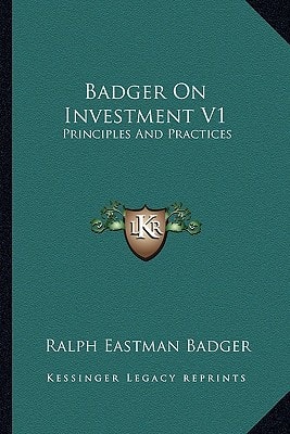 Badger On Investment V1: Principles And Practices