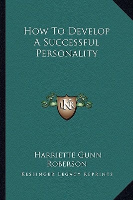 How To Develop A Successful Personality