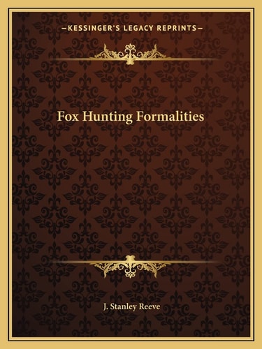 Fox Hunting Formalities