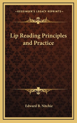 Lip Reading Principles and Practice
