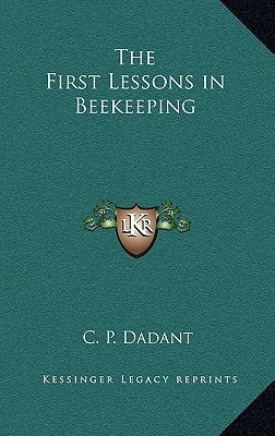 The First Lessons in Beekeeping