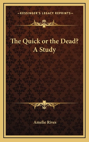 The Quick or the Dead? A Study