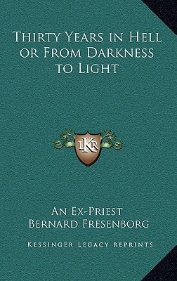 Thirty Years in Hell or From Darkness to Light