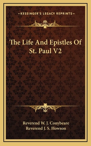 The Life And Epistles Of St. Paul V2