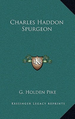 Charles Haddon Spurgeon