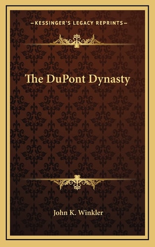 The DuPont Dynasty