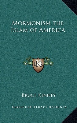Mormonism the Islam of America