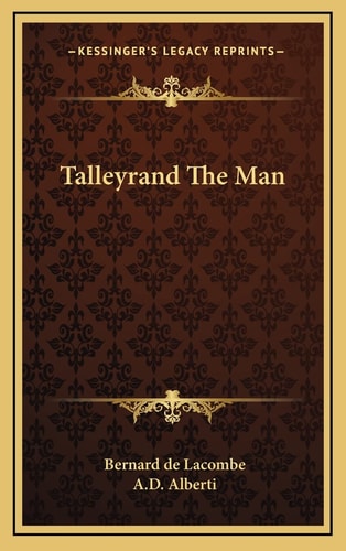 Talleyrand The Man