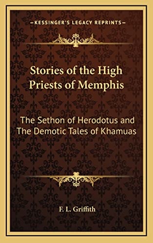Stories of the High Priests of Memphis: The Sethon of Herodotus and The Demotic Tales of Khamuas