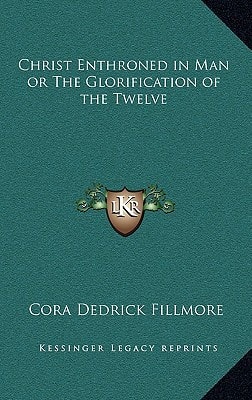 Christ Enthroned in Man or The Glorification of the Twelve