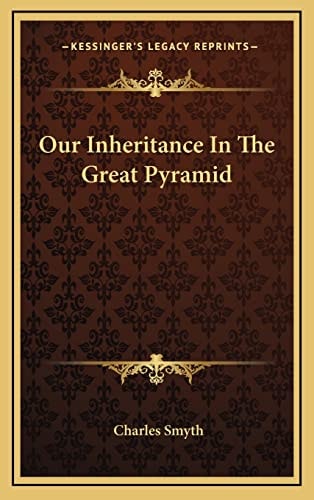 Our Inheritance In The Great Pyramid