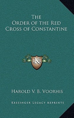 The Order of the Red Cross of Constantine