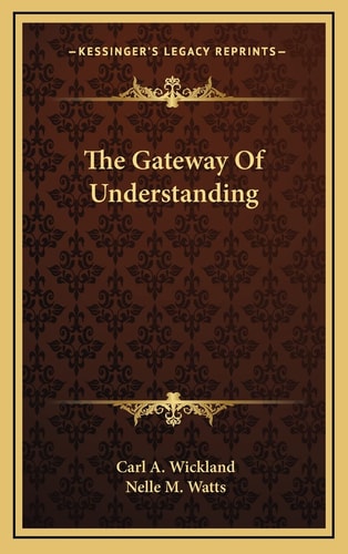 The Gateway Of Understanding