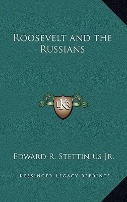 Roosevelt and the Russians