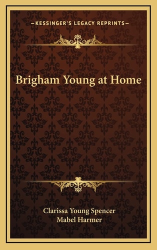 Brigham Young at Home