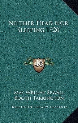 Neither Dead Nor Sleeping 1920
