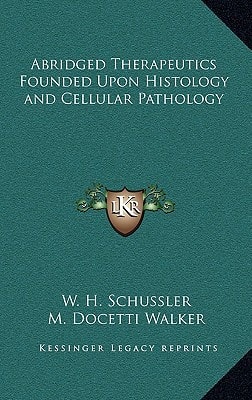 Abridged Therapeutics Founded Upon Histology and Cellular Pathology