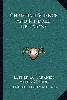 Christian Science And Kindred Delusions