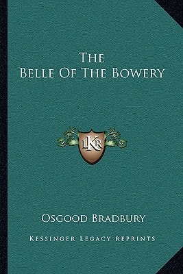 The Belle Of The Bowery