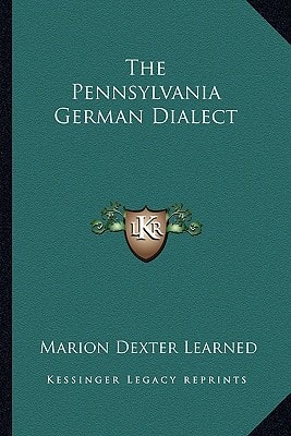The Pennsylvania German Dialect