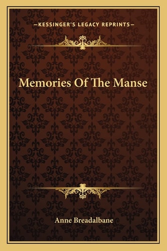 Memories Of The Manse