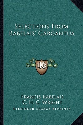 Selections From Rabelais' Gargantua