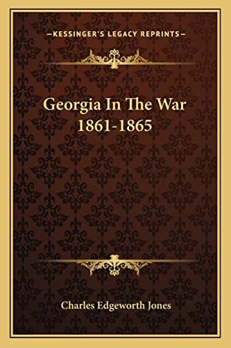 Georgia In The War 1861-1865