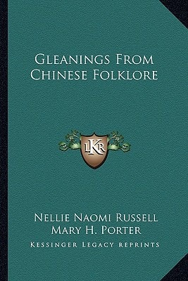 Gleanings From Chinese Folklore