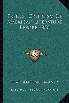 French Criticism Of American Literature Before 1850