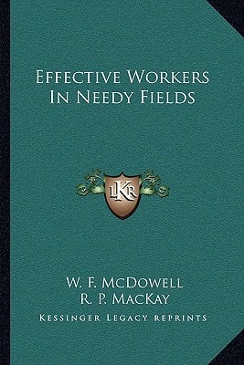 Effective Workers In Needy Fields