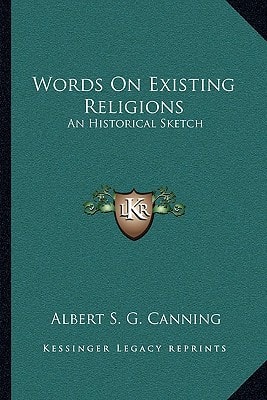 Words On Existing Religions: An Historical Sketch