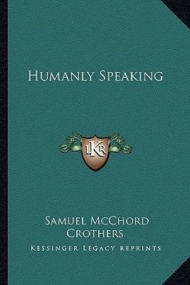 Humanly Speaking