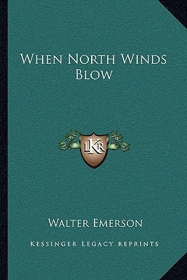 When North Winds Blow