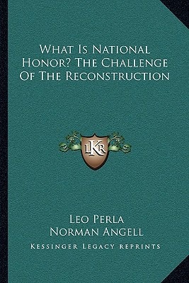 What Is National Honor? The Challenge Of The Reconstruction
