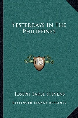 Yesterdays In The Philippines