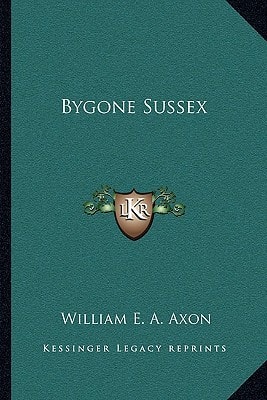 Bygone Sussex