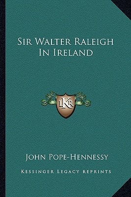 Sir Walter Raleigh In Ireland