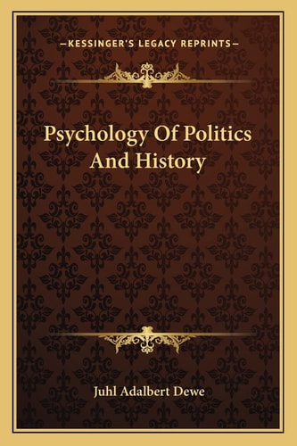 Psychology Of Politics And History