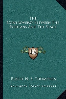 The Controversy Between The Puritans And The Stage