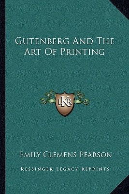 Gutenberg And The Art Of Printing
