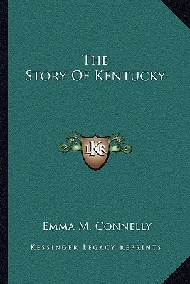 The Story Of Kentucky