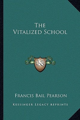The Vitalized School