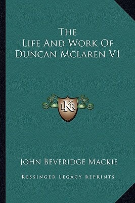 The Life And Work Of Duncan Mclaren V1
