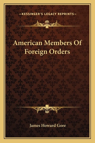 American Members Of Foreign Orders