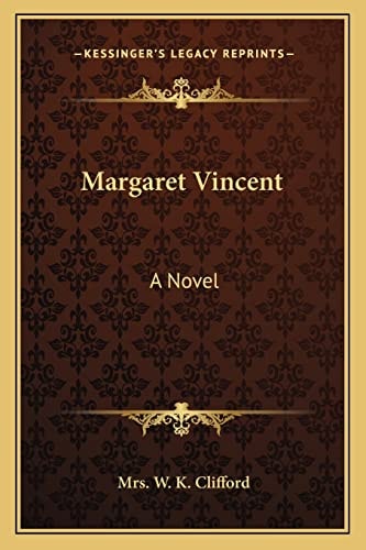 Margaret Vincent: A Novel