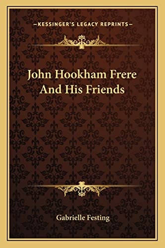 John Hookham Frere And His Friends