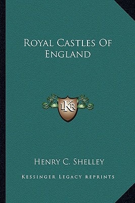 Royal Castles Of England
