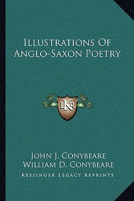 Illustrations Of Anglo-Saxon Poetry